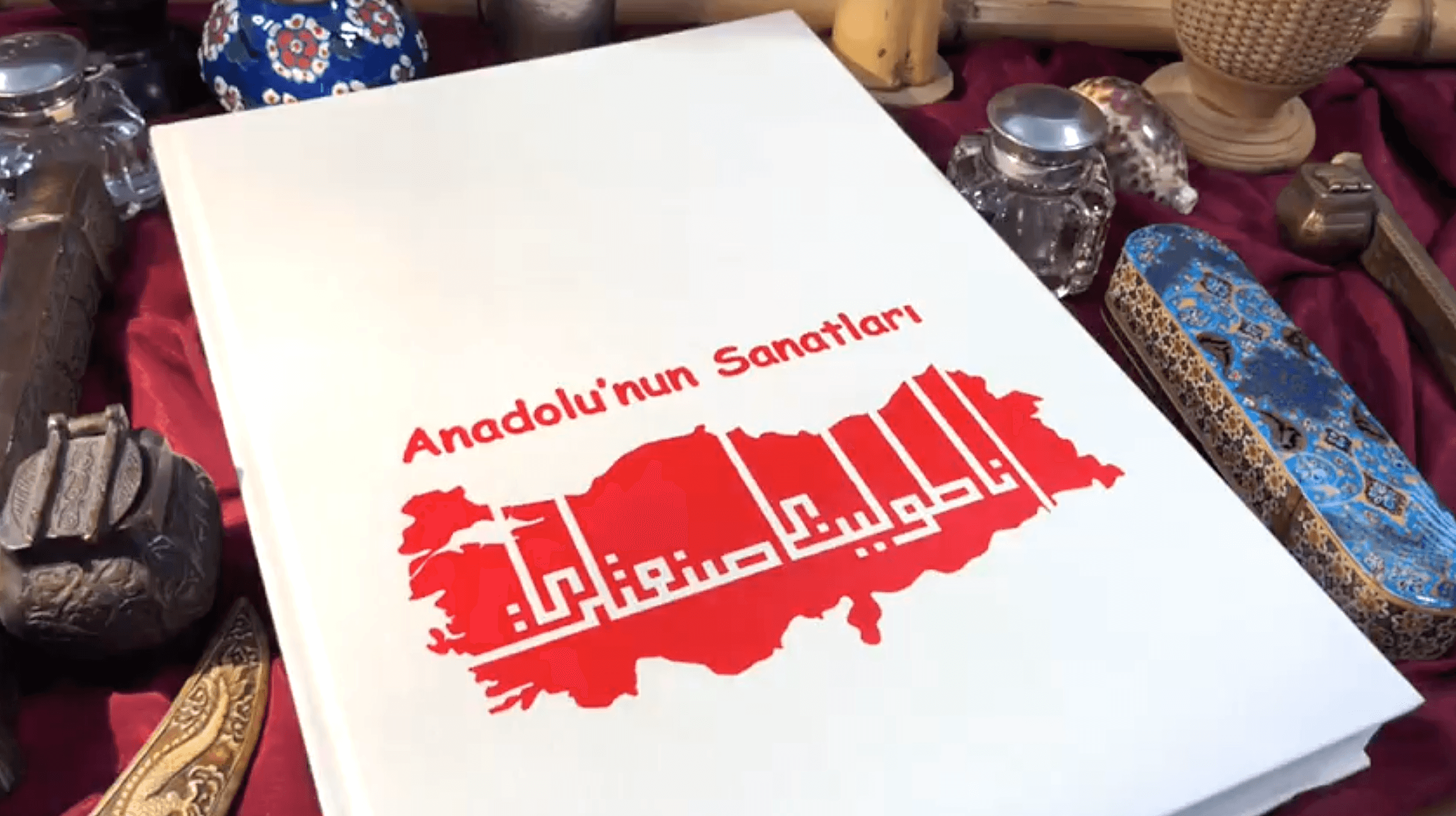 Anadolunun Sanatları Kitabı